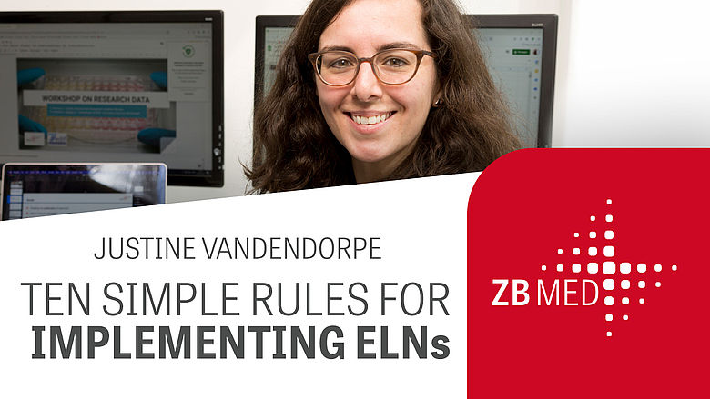 Thumbnail des Interview-Videos mit einem Portrait von Justine Vandendorpe und dem Titel: Ten simple rules for implementing ELNs.